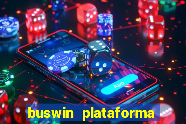 buswin plataforma de jogos